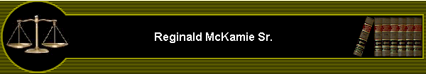 Reginald McKamie Sr.